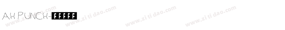 AH PUNCH字体转换